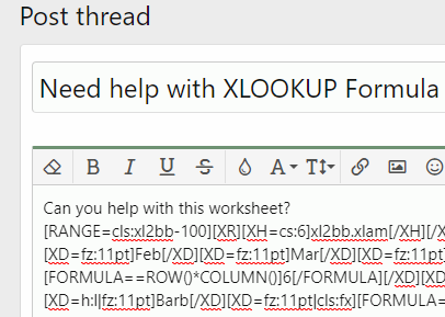 When you paste to your post at the MrExcel board, it initially appears as a bunch of BB code. But don't panic.