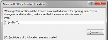 Adding a Trusted Location (such as C:\MyStuff\ shown here) will prevent Excel from hassling you about Protected View for files stored in that location. Note the checkbox allowing that Subfolders are optionally also trusted.