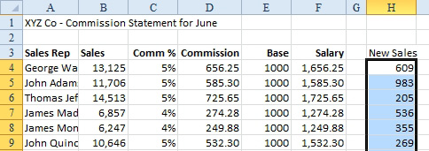 This technique is super dangerous.  A column of Sales is in B4:B99. A column of New Sales is selected in H4:H99.