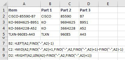 A series of part numbers in A2:A5 have three sections separated by hyphens. Complicated formulas are shown that use LEFT, MID, RIGHT, and FIND to isolate the three parts of the formula. Rather than explaining these formulas, the new Flash Fill will make this simple. Read on.