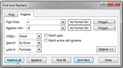 The Find and Replace dialog, changing all equals signs to equals signs. Click Replace All. 