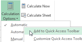 Right-click on Automatic and Add to Quick Access Toolbar. When on the QAT, it appears with a checkbox so you can quickly see at a glance when your workbook is not in Automatic recalc mode.