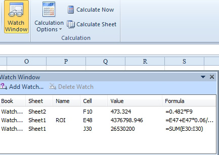 The Watch Window icon is on the right edge of the Formula Auditing group. When displayed, the Watch Window dialog floats above the grid, showing current value of any watched cells. You can add cells to the Watch list by using the Add Watch button in the panel.