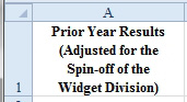 By using Alt+Enter, you can change the wrapping so it says:
Prior Year Results
(Adjusted for the
Spin-off of the
Widget Division).