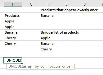 The syntax of UNIQUE is Array, By Column, Occurs Once. Only Array is required. Two uses of UNIQUE are shown. From the list of Apple, Apple, Banana, Cherry, Cherry, the unique function can either return Apple, Banana, Cherry or it can return Banana as Banana is the only item occurring exactly once. 