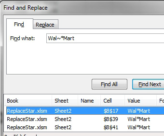 If you only want to find Wal*Mart, search for WAL Tilde Asterisk MART. The Tilde tells Excel that you are really looking for an asterisk character.  If you are really looking for a question mark, use Tilde Question Mark. If you really have to look for a tilde, search for Tilde Tilde.