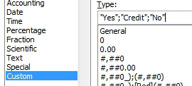 In the Custom box, type "Yes";"Credit";"No"