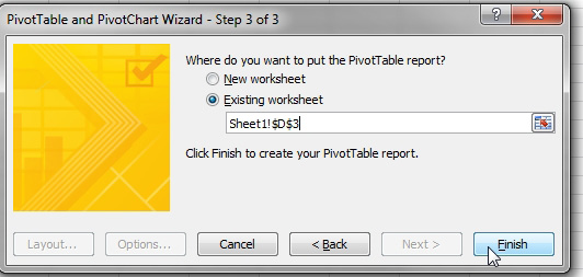 Step 3 of the Pivot Table Wizard. Click Finish.