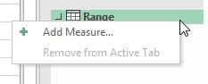 In the Pivot Table Fields pane, right-click any table name and choose Add Measure. 