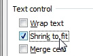 In Format Cells, Alignment, choose Shrink to Fit.