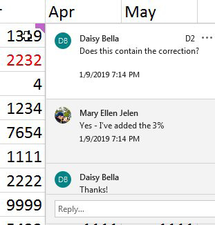 The legacy red comment indicator is replaced by a purple indicator in the top right corner of the cell. Hover over the icon and you can see a threaded conversation. Daisy asks Does This Contain the Correction. Mary answers, Yes I've added the 3%. Daisy replies Thanks. Each part of the conversation has a date and time. 