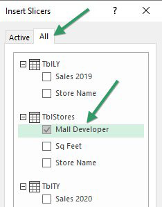 The Insert Slicer dialog has two tabs. The Active Tab only offers one table. You have to use the All tab to see all three tables. The Slicer should always be based on the TblStores table - the table in the center of the relationship diagram.