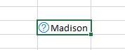 In contrast, a single cell with Madison can not be converted to Geography because Excel can't guess which Madison you mean. Instead of a map icon, you get a Question mark icon and the Data Selector panel appears.