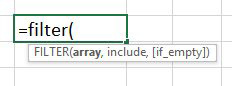 The Filter function has three arguments: Array, Include, and an optional [if_empty])