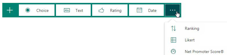 As you are building survey questions, there are four question types visible: Choice, Text, Ranking, Date. But if you click on the three dots, you have more choices such as Raking, Likert, and New Promoter Score.