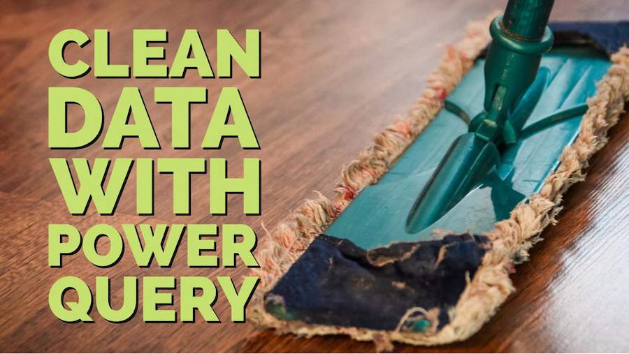 Clean Data with Power Query