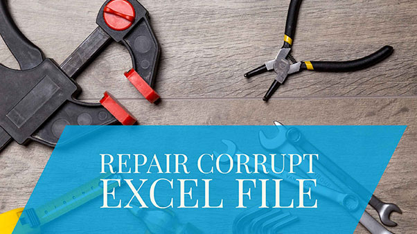 How to Repair a Corrupt Excel File?