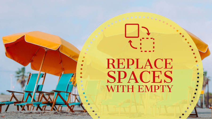 Replace Spaces With Empty