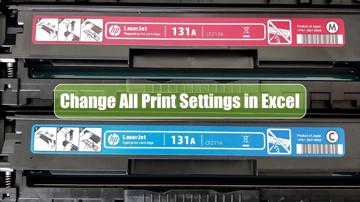 Change All Print Settings in Excel