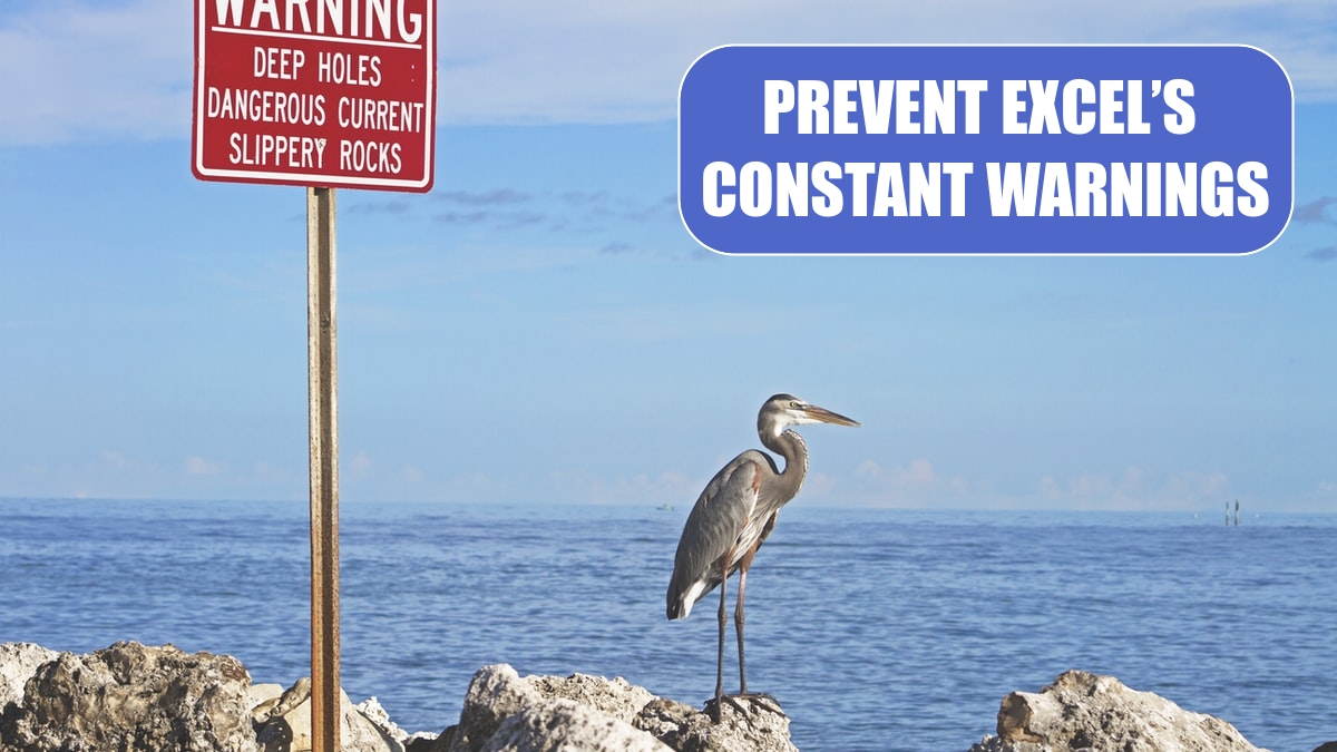 Use a Trusted Location to Prevent Excel’s Constant Warnings