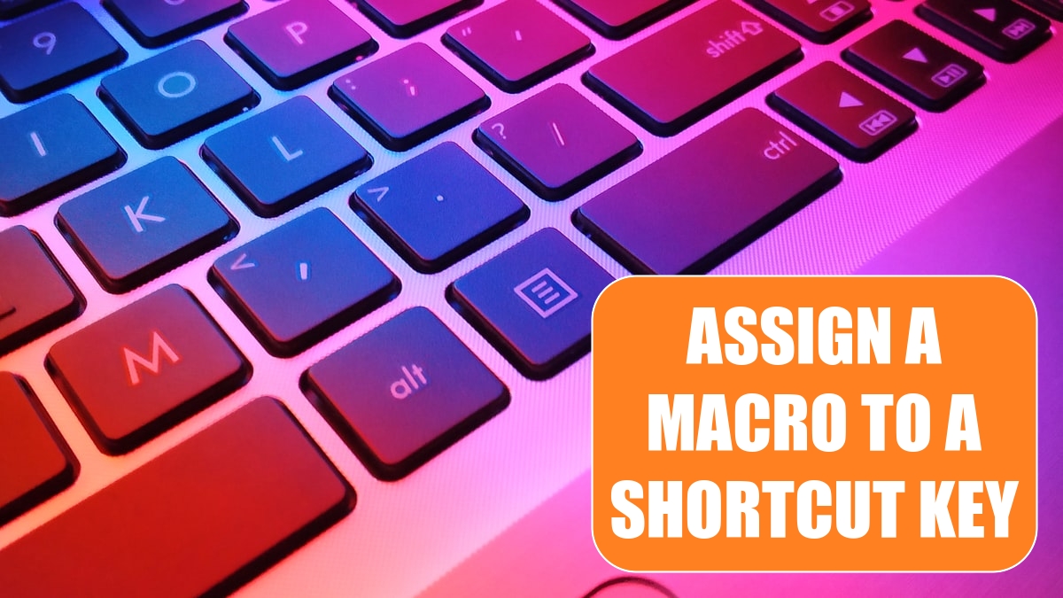 assign-a-macro-to-a-shortcut-key-excel-tips-mrexcel-publishing