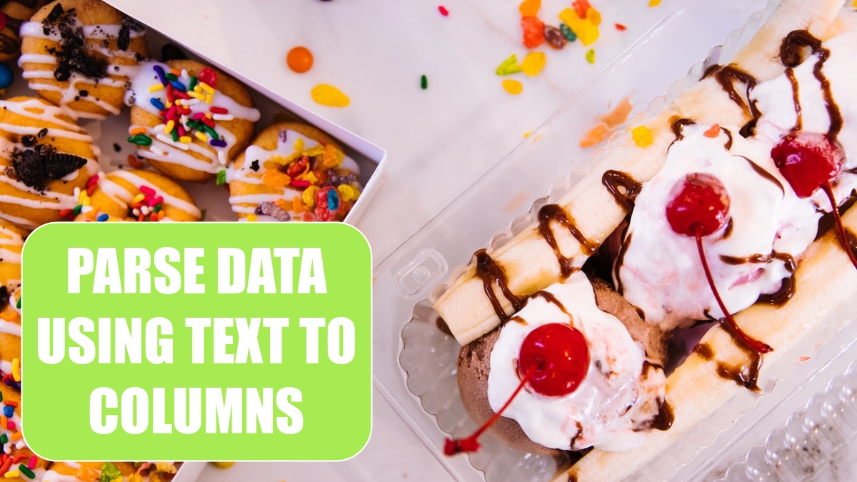 Parse Data using Text to Columns