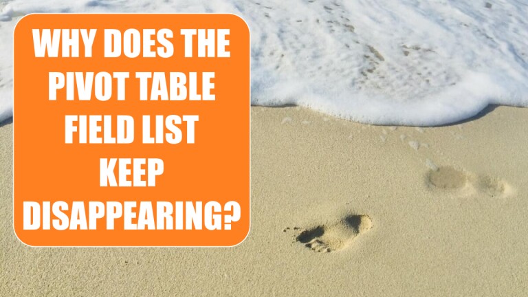 why-does-the-pivot-table-field-list-keep-disappearing-excel-tips