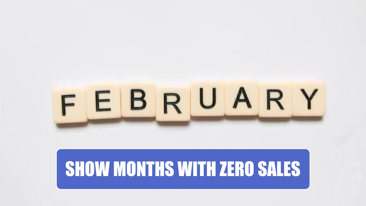 Show Months with Zero Sales