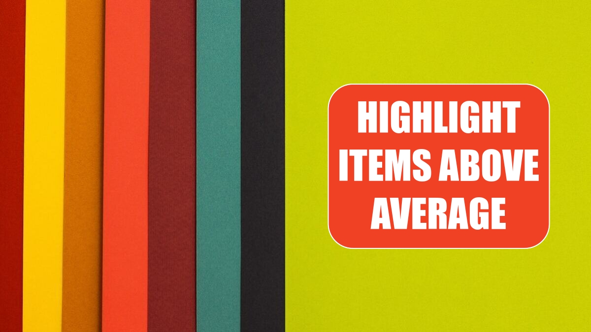 Highlight Items Above Average