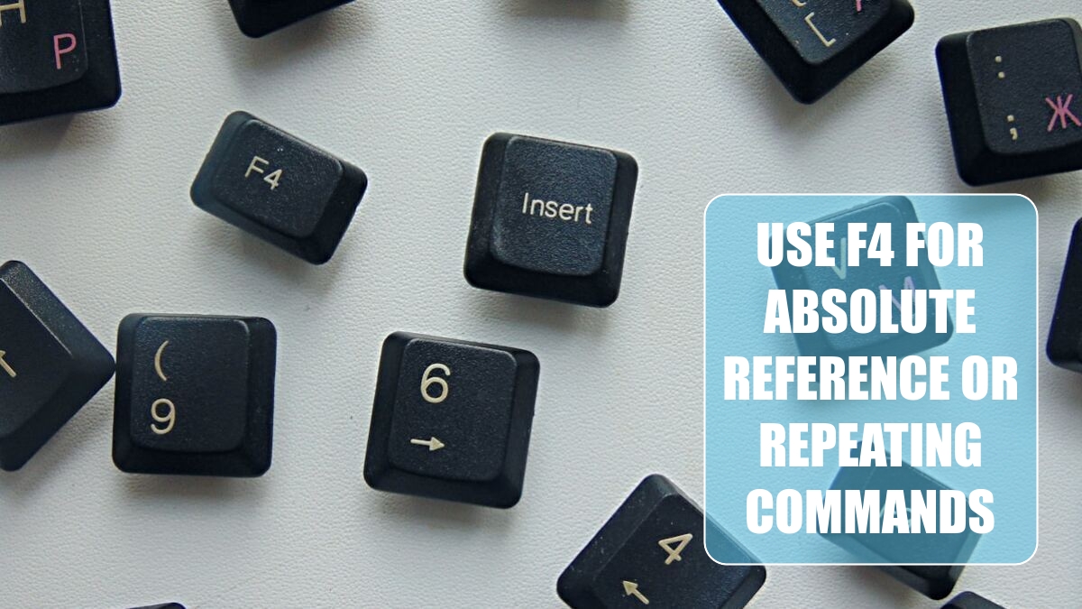 Excel 2024: Use F4 for Absolute Reference or Repeating Commands